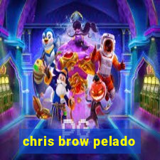 chris brow pelado